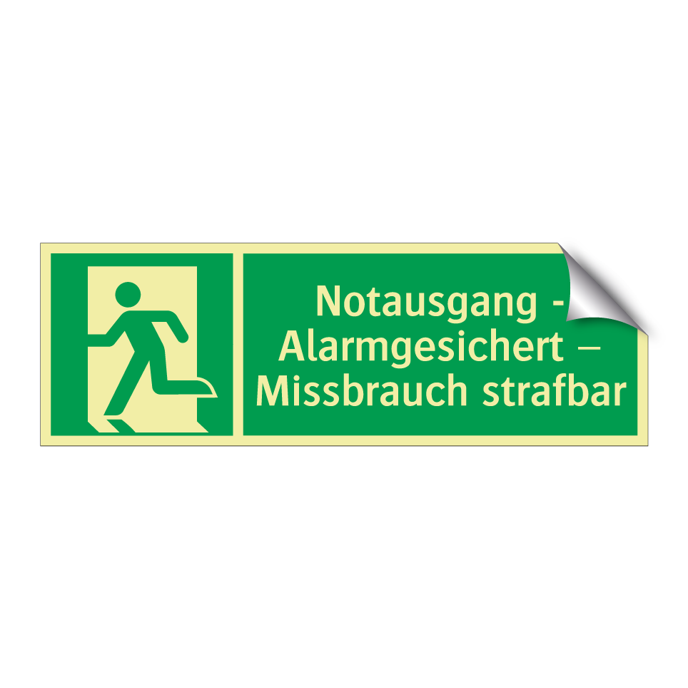 Notausgang - Alarmgesichert – Missbrauch strafbar
