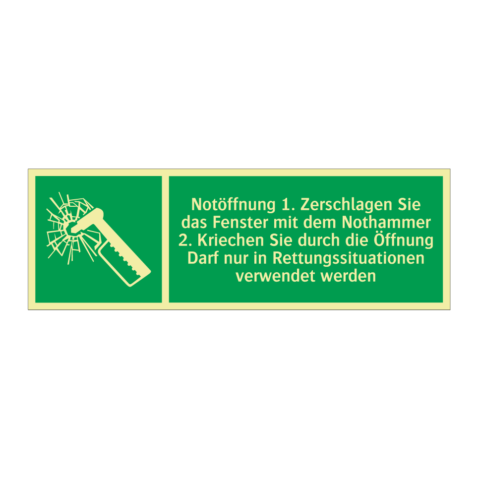 Notöffnung 1. Zerschlagen Sie das Fenster mit dem Nothammer 2. Kriechen Sie durch die Öffnung Darf nur in Rettungssituationen verwendet werden