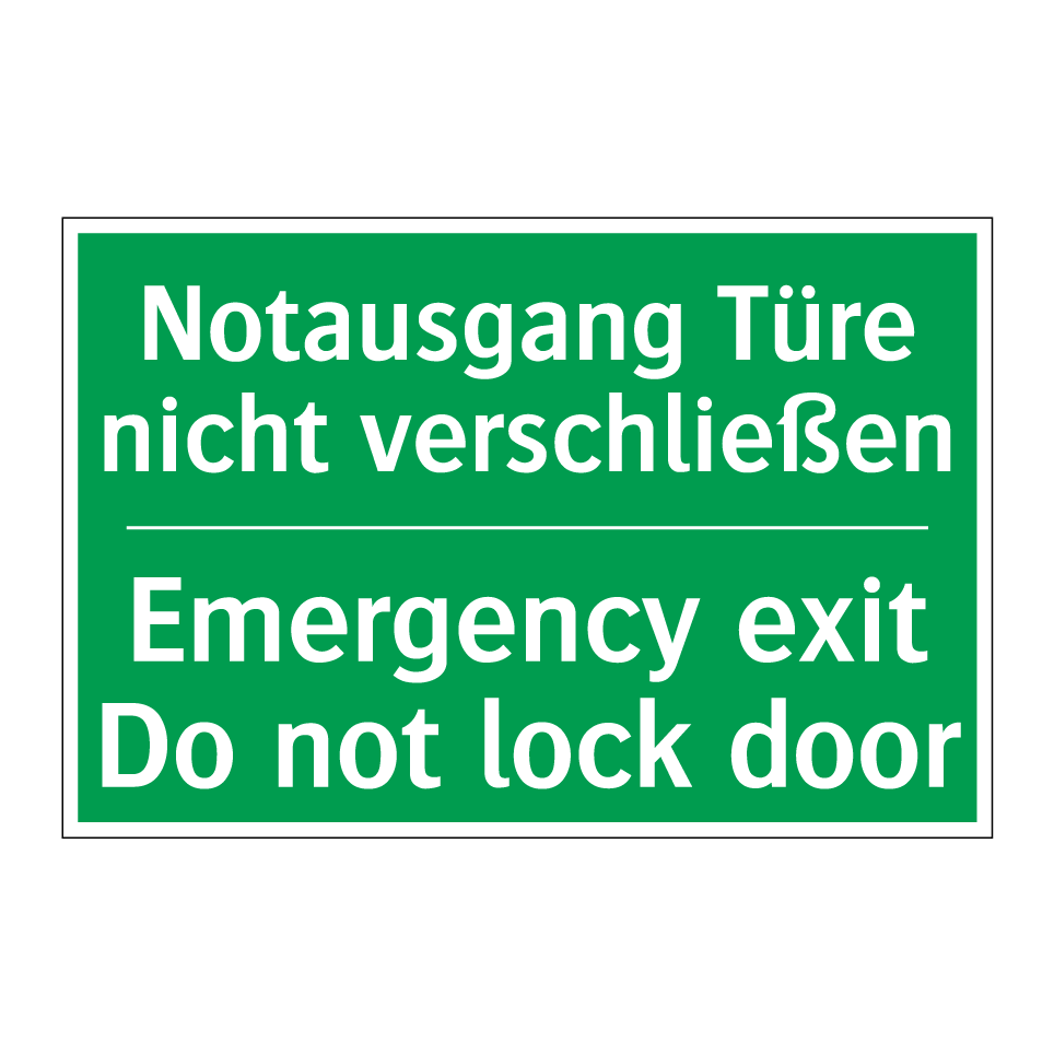 Notausgang Türe nicht verschließen /.../ - Emergency exit Do not lock door /.../