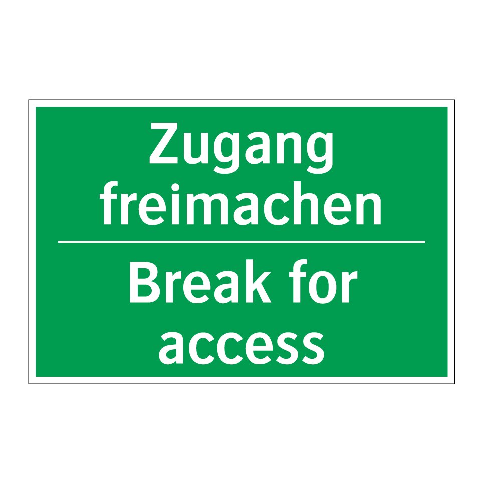 Zugang freimachen - Break for access