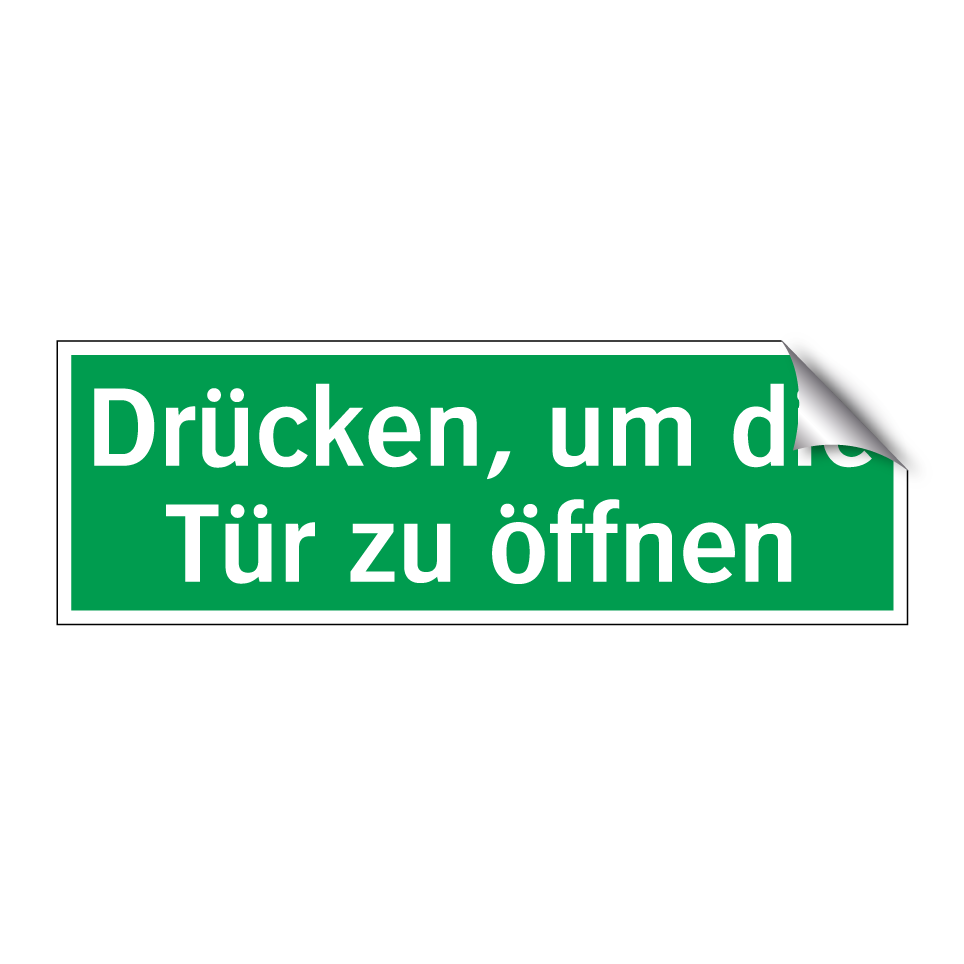 Drücken, um die Tür zu öffnen
