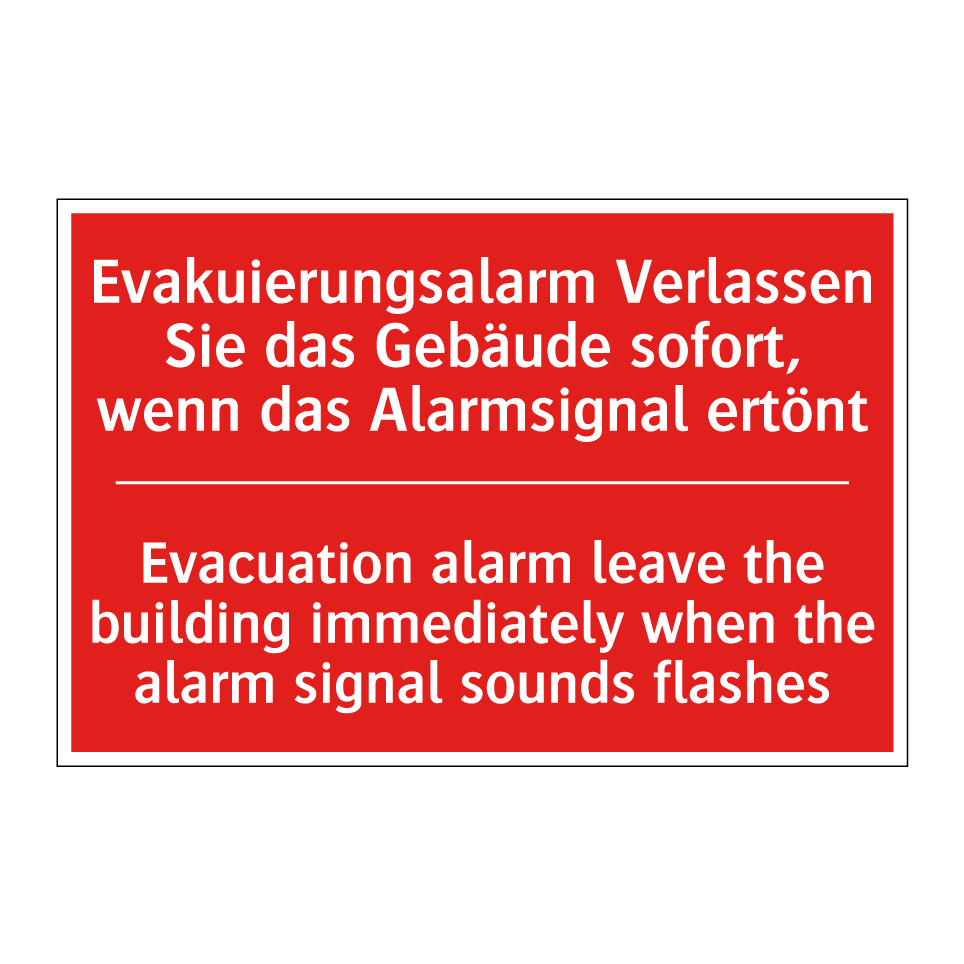 Evakuierungsalarm Verlassen Sie /.../ - Evacuation alarm leave the building /.../