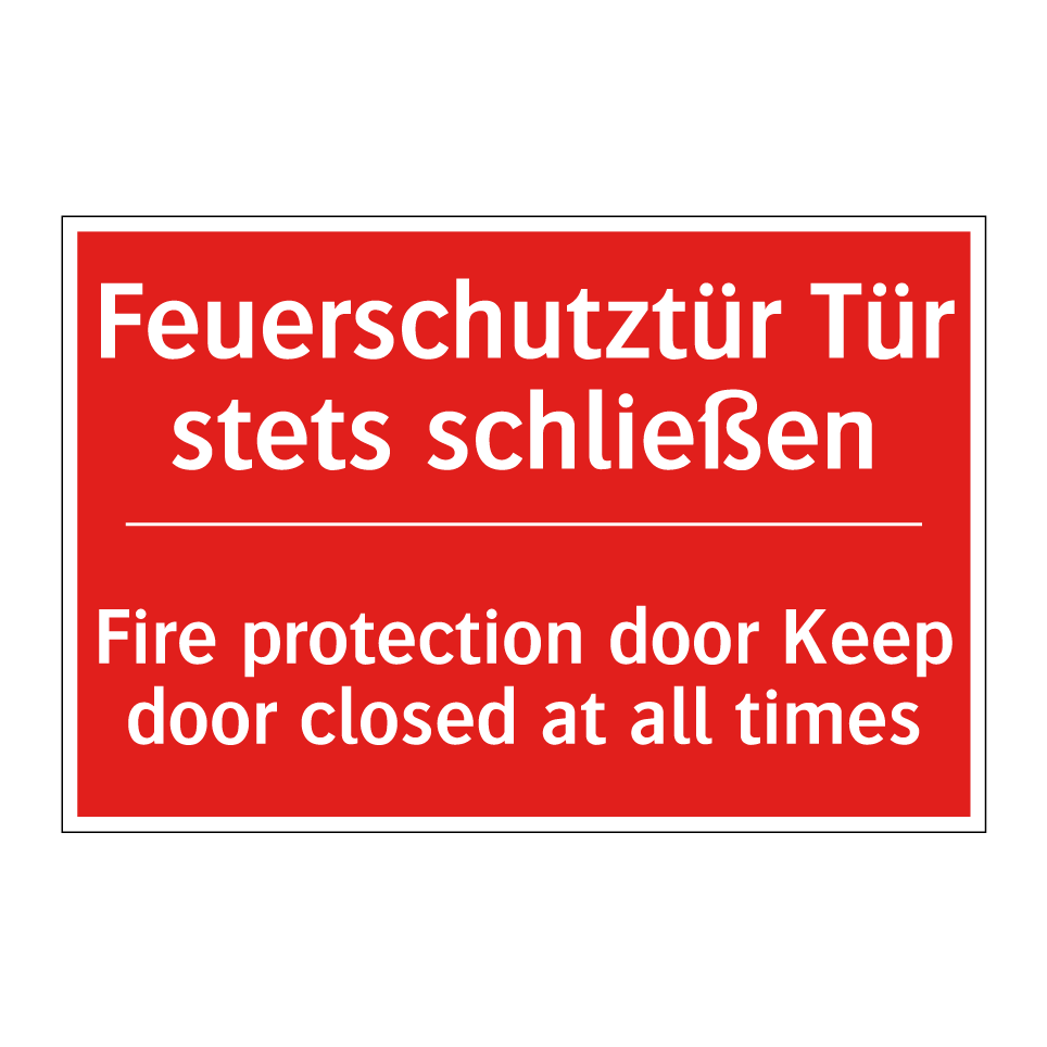 Feuerschutztür Tür stets schließen/.../ - Fire protection door Keep door /.../