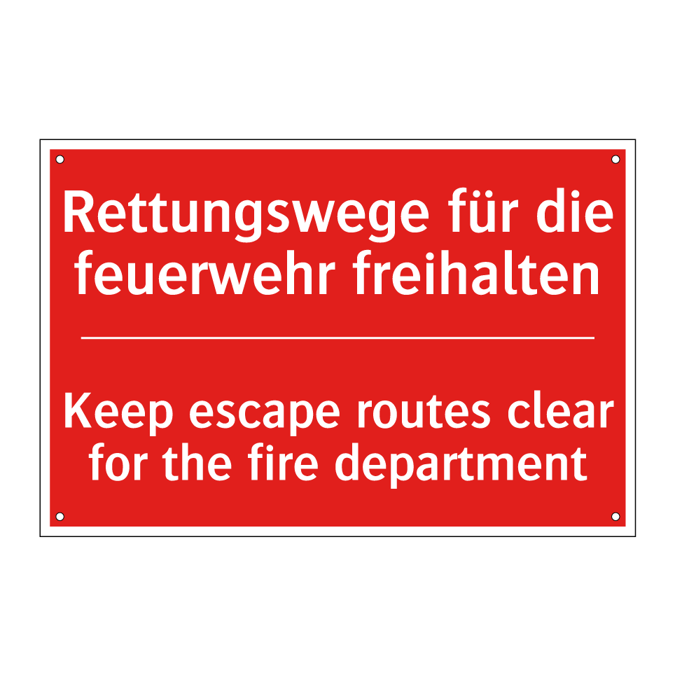 Rettungswege für die feuerwehr /.../ - Keep escape routes clear for the /.../