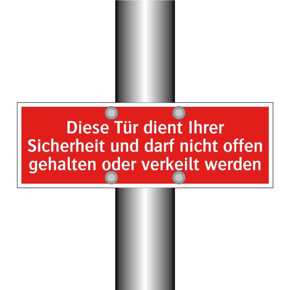 Diese Tür dient Ihrer Sicherheit und darf nicht offen gehalten oder verkeilt werden
