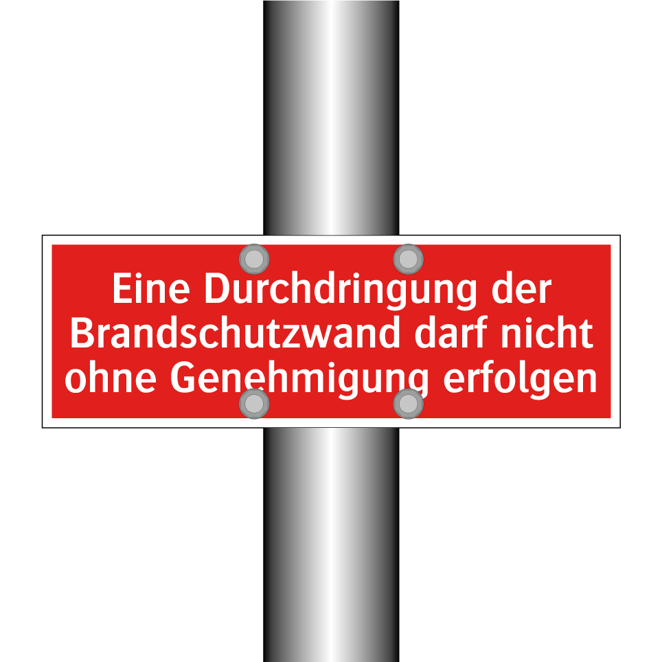 Eine Durchdringung der Brandschutzwand darf nicht ohne Genehmigung erfolgen