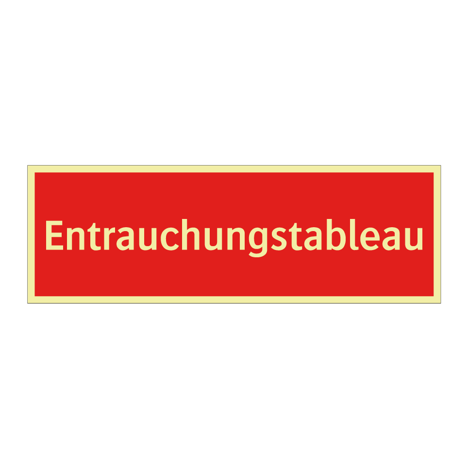 Entrauchungstableau