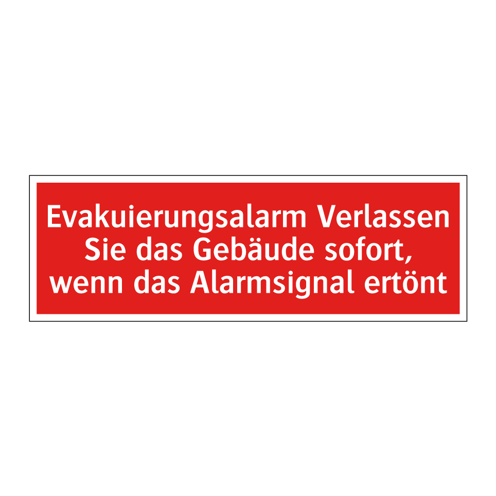 Evakuierungsalarm Verlassen Sie das Gebäude sofort, wenn das Alarmsignal ertönt
