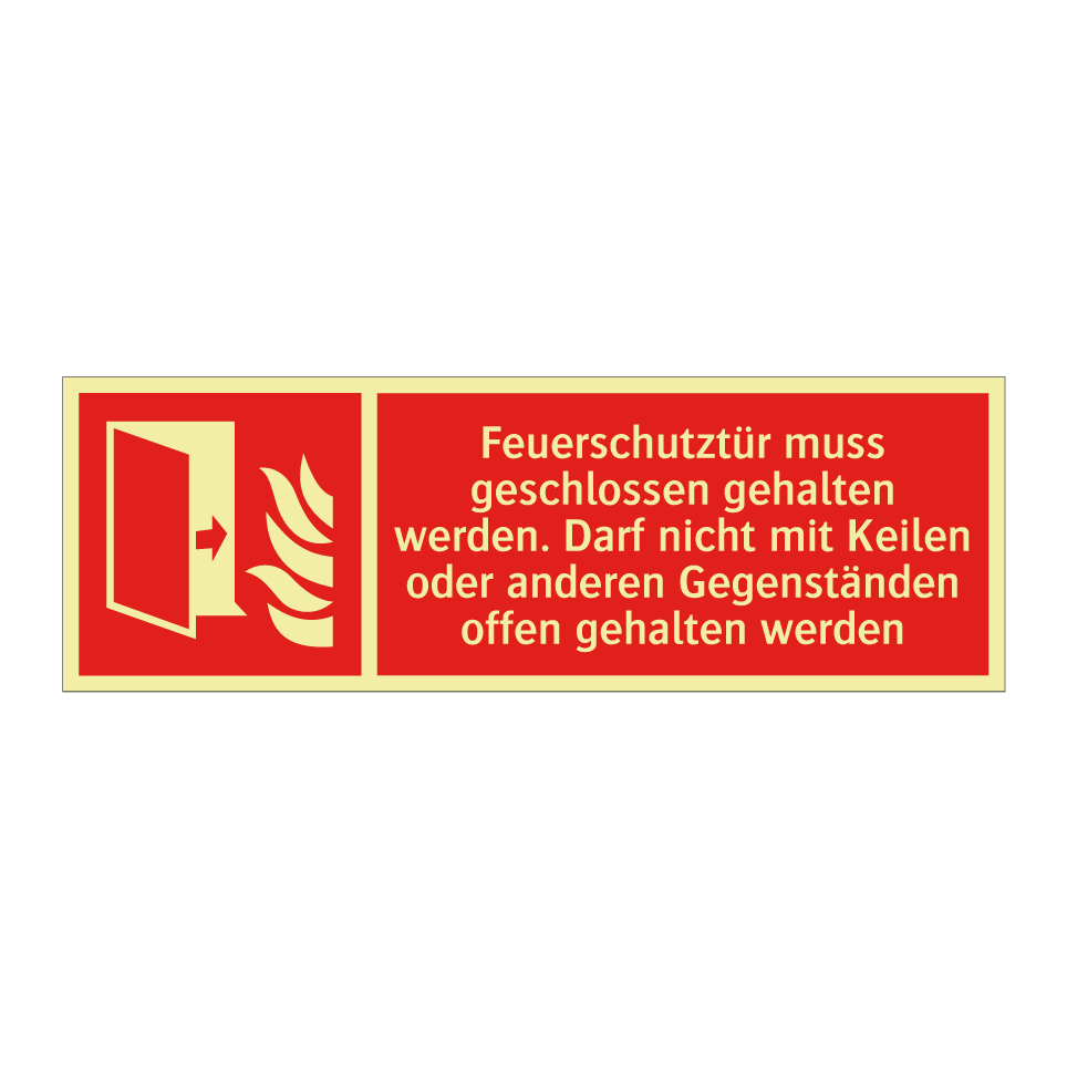 Feuerschutztür muss geschlossen gehalten werden. Darf nicht mit Keilen oder anderen Gegenständen offen gehalten werden