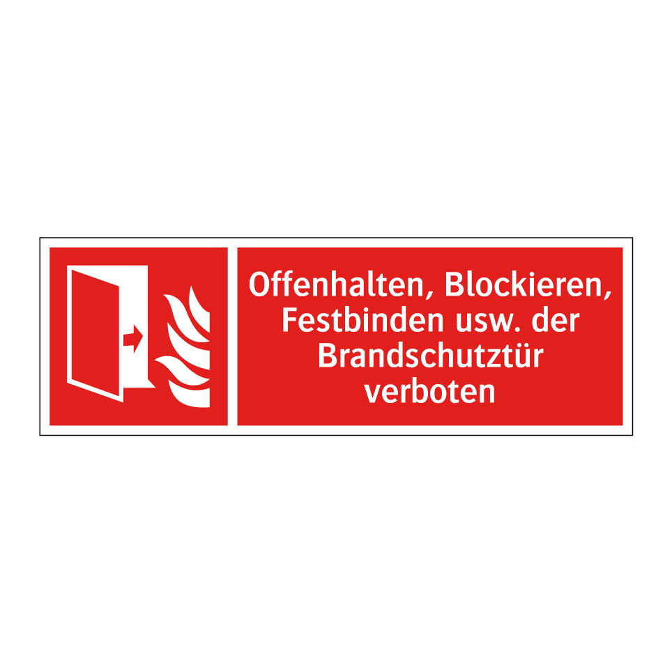 Offenhalten, Blockieren, Festbinden usw. der Brandschutztür verboten
