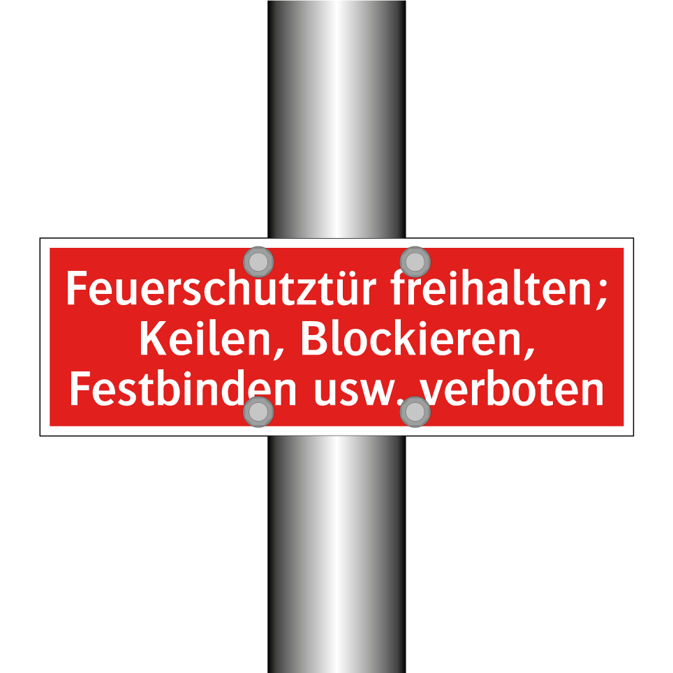 Feuerschutztür freihalten; Keilen, Blockieren, Festbinden usw. verboten