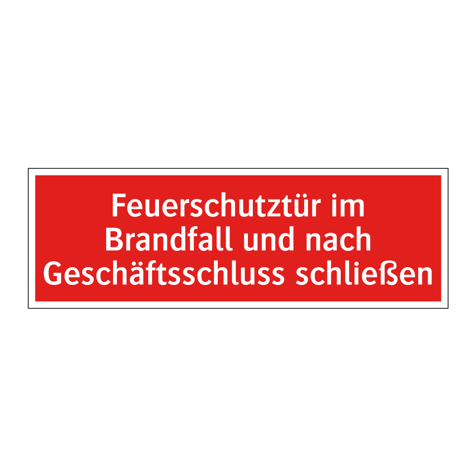 Feuerschutztür im Brandfall und nach Geschäftsschluss schließen
