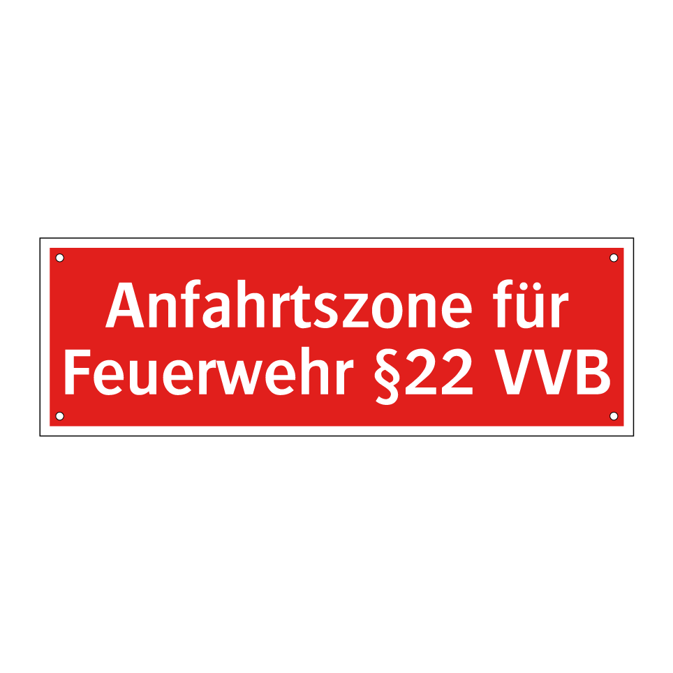 Anfahrtszone für Feuerwehr §22 VVB