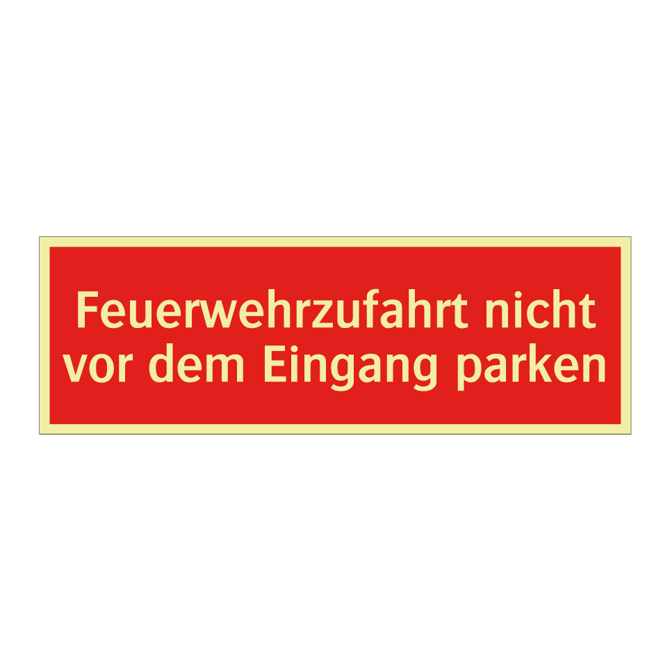 Feuerwehrzufahrt nicht vor dem Eingang parken