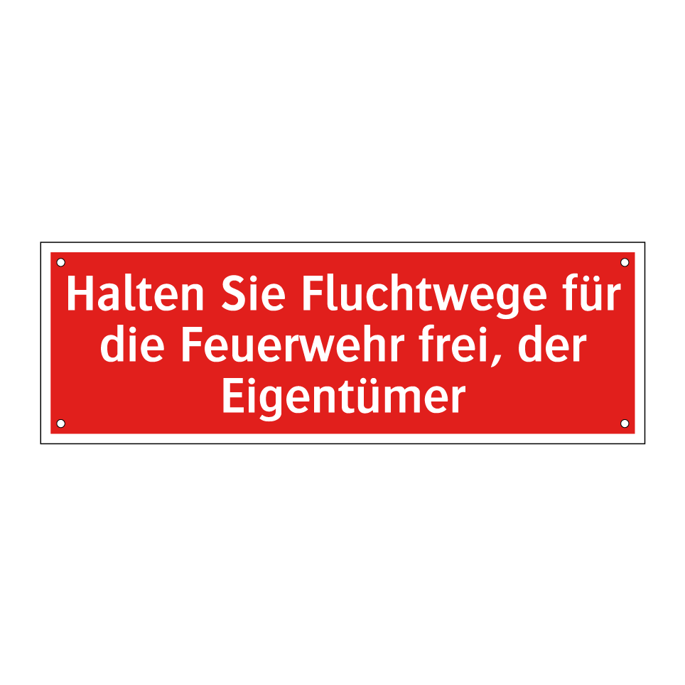 Halten Sie Fluchtwege für die Feuerwehr frei, der Eigentümer