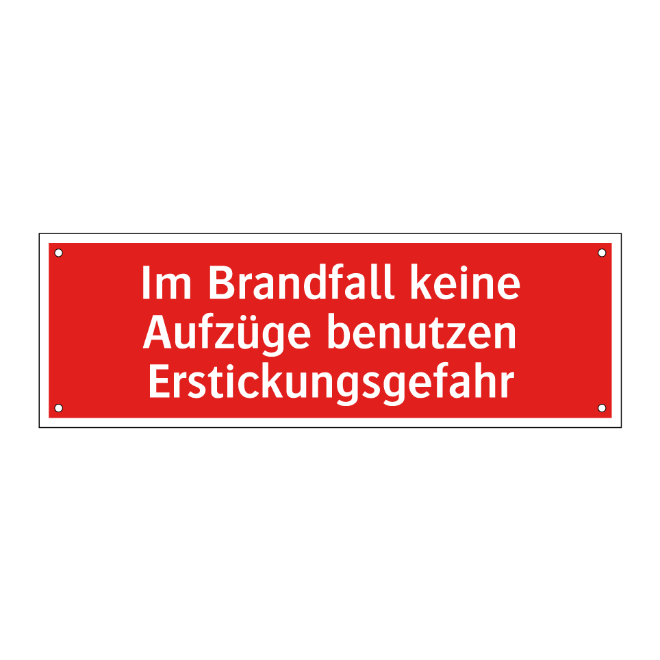 Im Brandfall keine Aufzüge benutzen Erstickungsgefahr