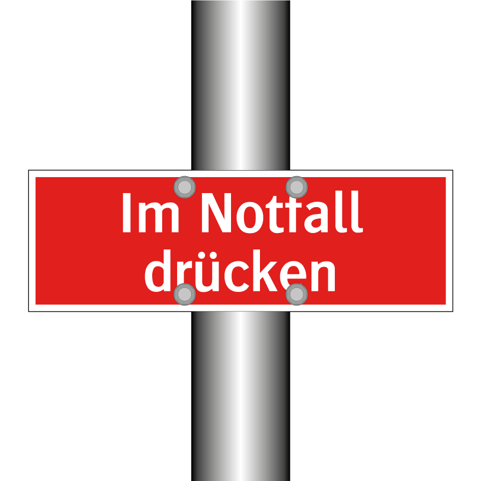 Im Notfall drücken