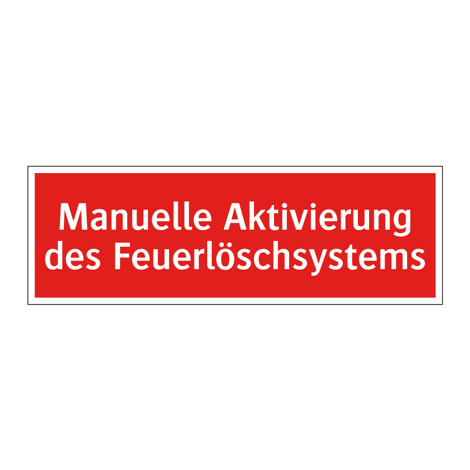 Manuelle Aktivierung des Feuerlöschsystems