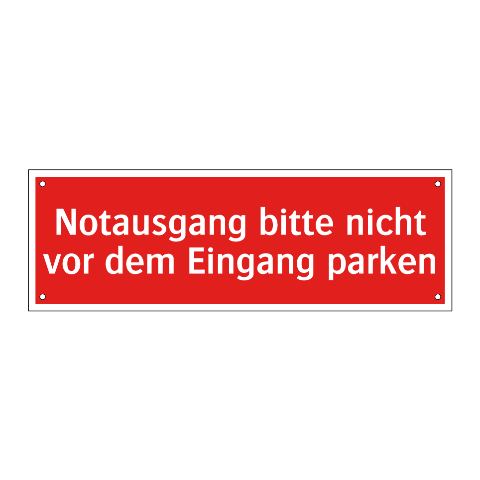 Notausgang bitte nicht vor dem Eingang parken