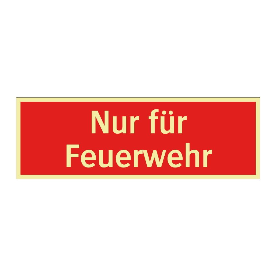 Nur für Feuerwehr