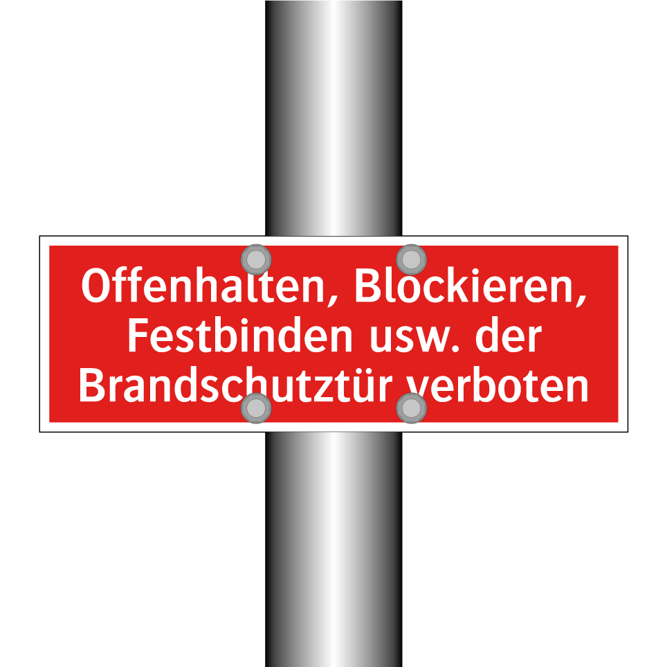 Offenhalten, Blockieren, Festbinden usw. der Brandschutztür verboten