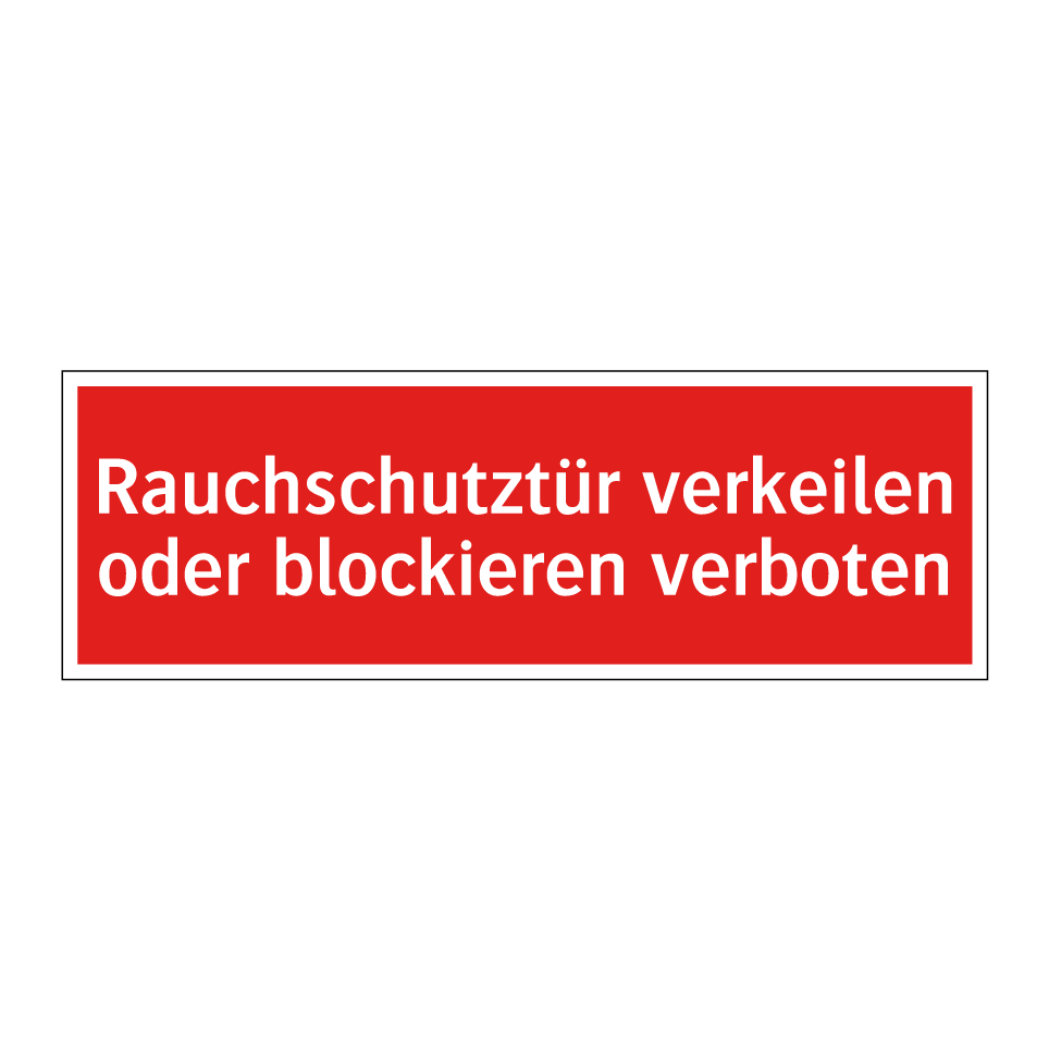 Rauchschutztür verkeilen oder blockieren verboten