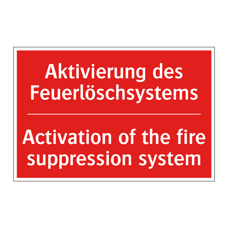 Aktivierung des Feuerlöschsystems/.../ - Activation of the fire suppression /.../