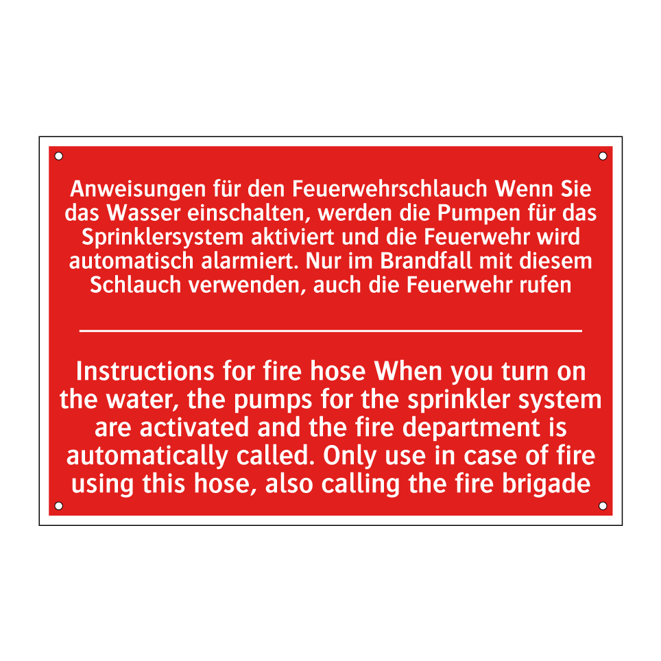 Anweisungen für den Feuerwehrschlauch /.../ - Instructions for fire hose When /.../