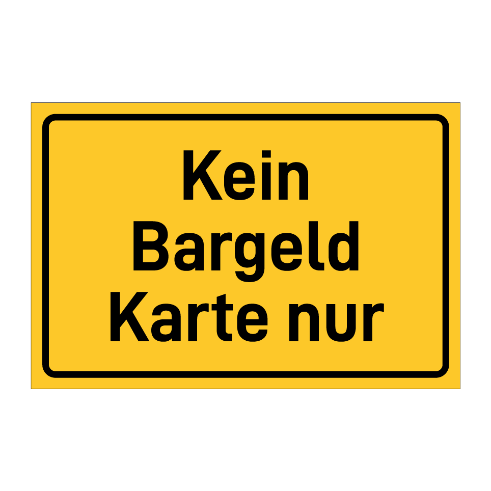 Kein Bargeld Karte nur