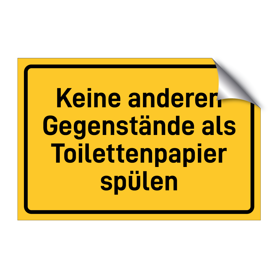Keine anderen Gegenstände als Toilettenpapier spülen