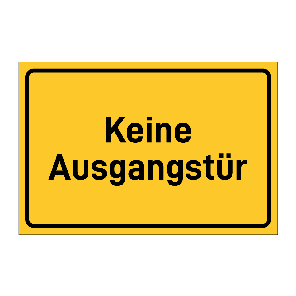 Keine Ausgangstür