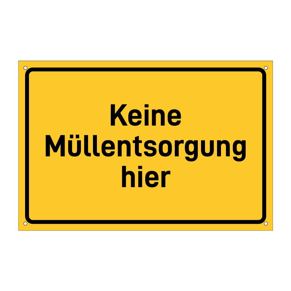 Keine Müllentsorgung hier