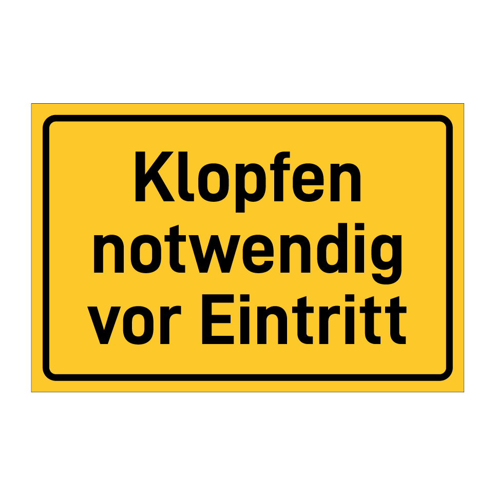 Klopfen notwendig vor Eintritt