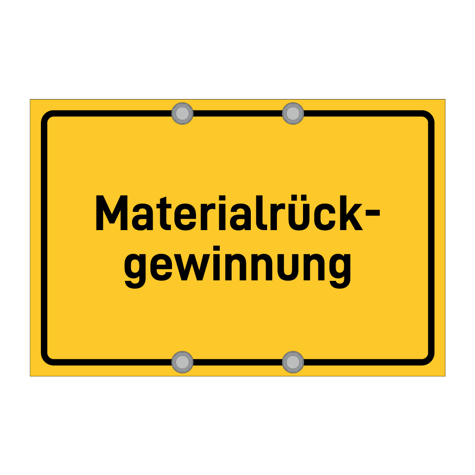 Materialrück- gewinnung