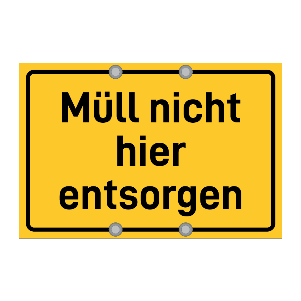 Müll nicht hier entsorgen