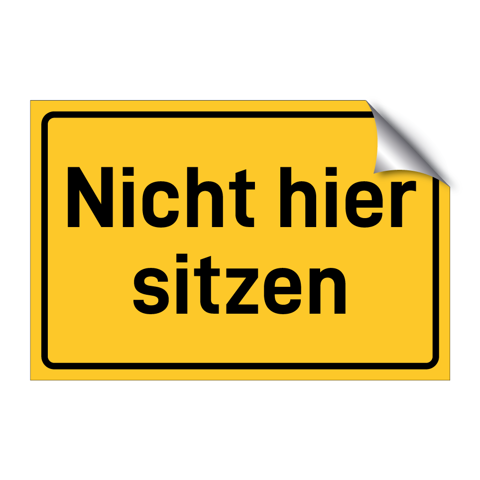 Nicht hier sitzen