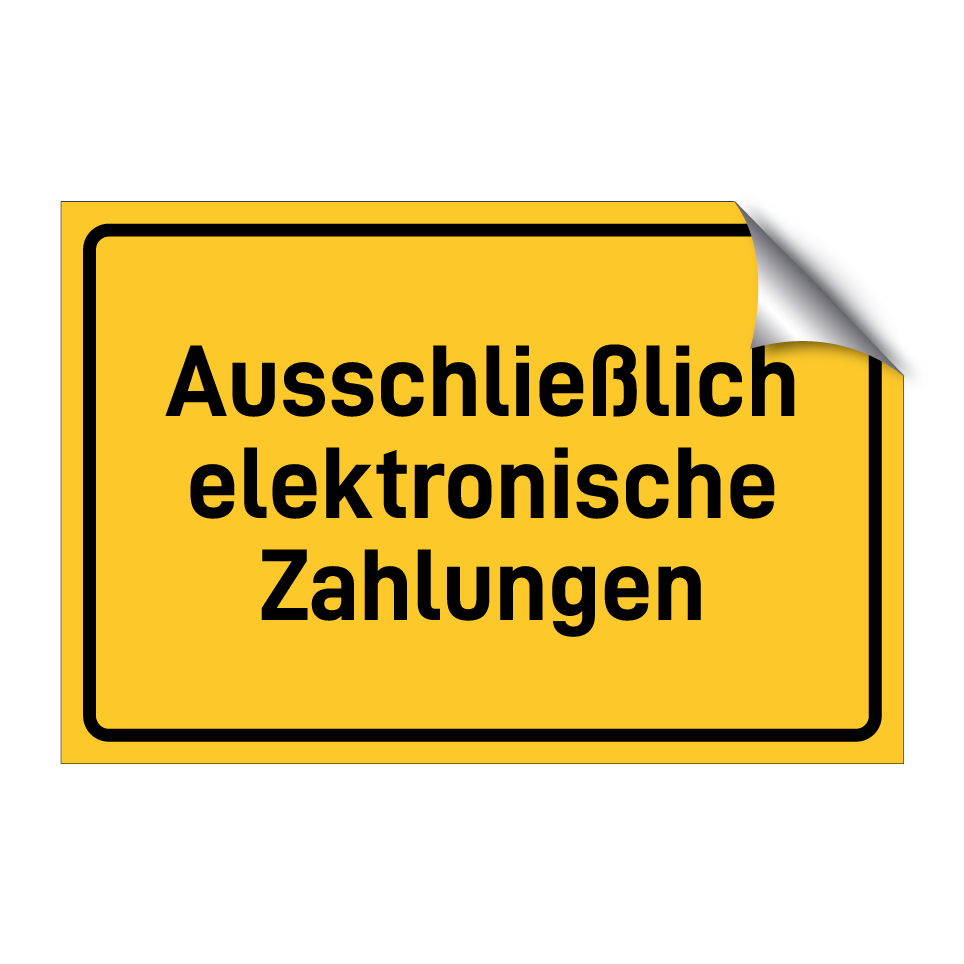 Ausschließlich elektronische Zahlungen