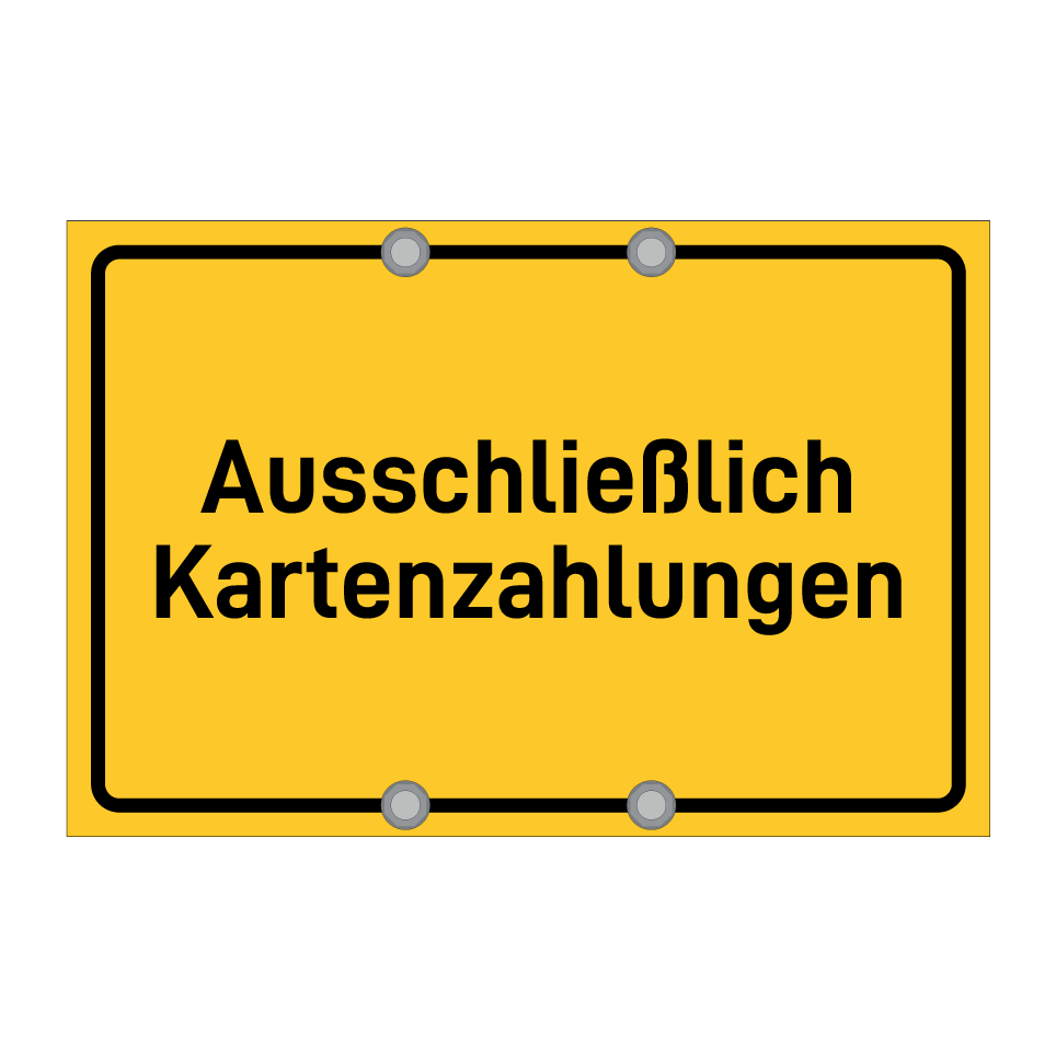 Ausschließlich Kartenzahlungen