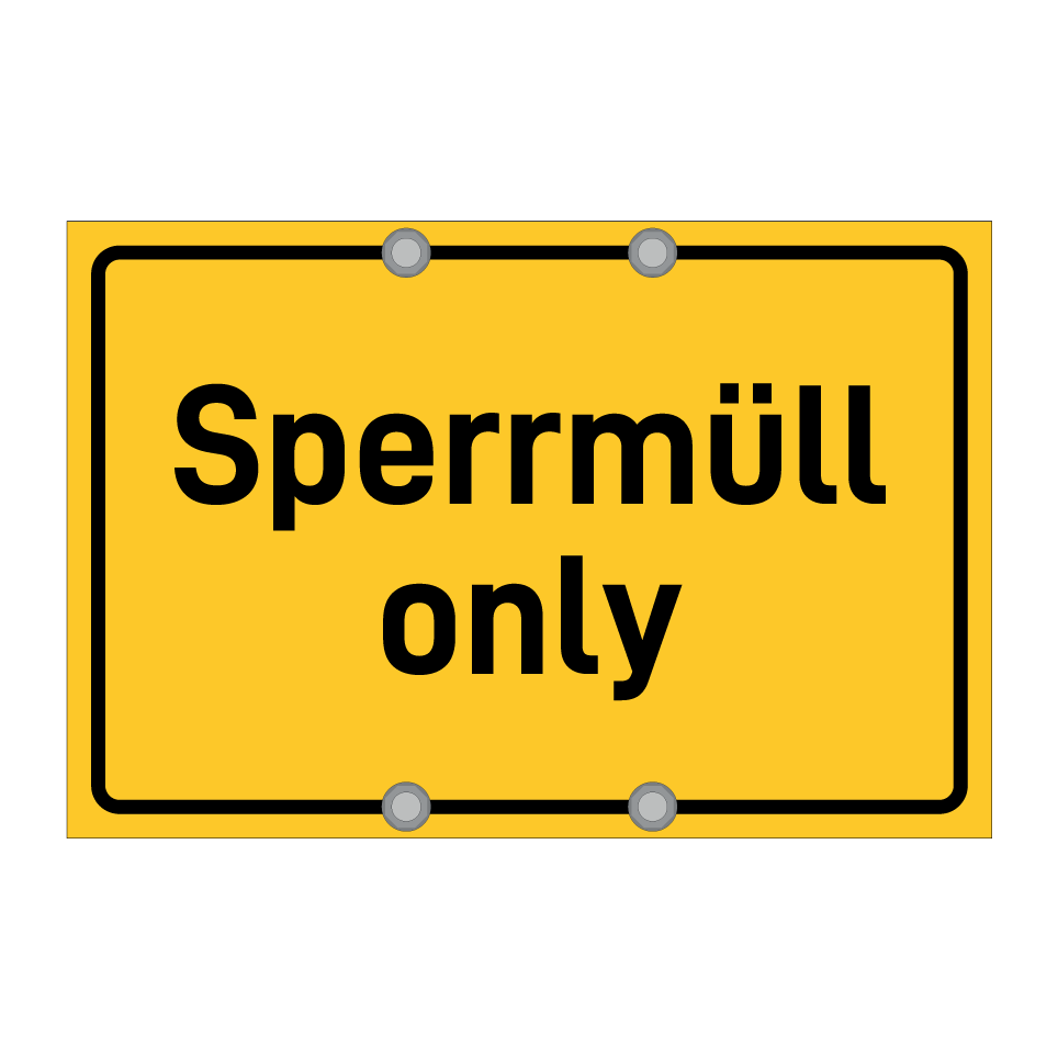 Sperrmüll only
