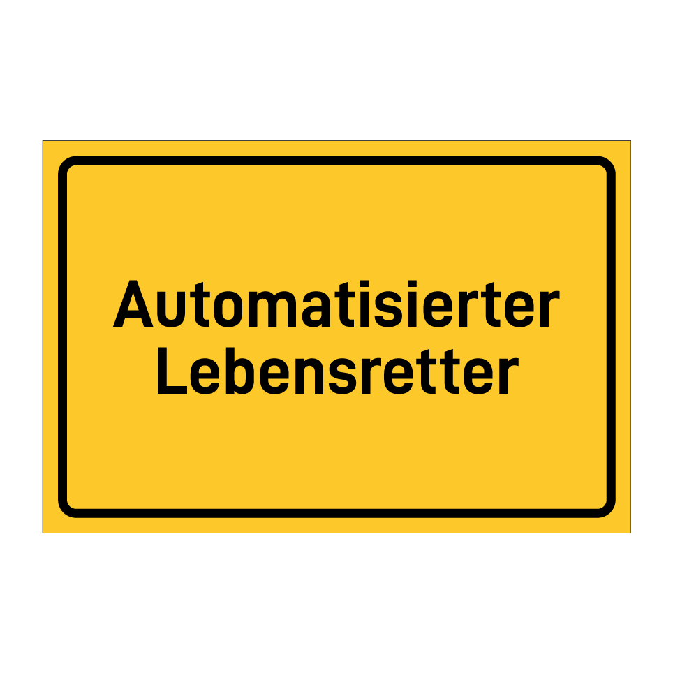 Automatisierter Lebensretter