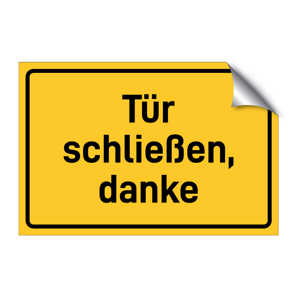 Tür schließen, danke