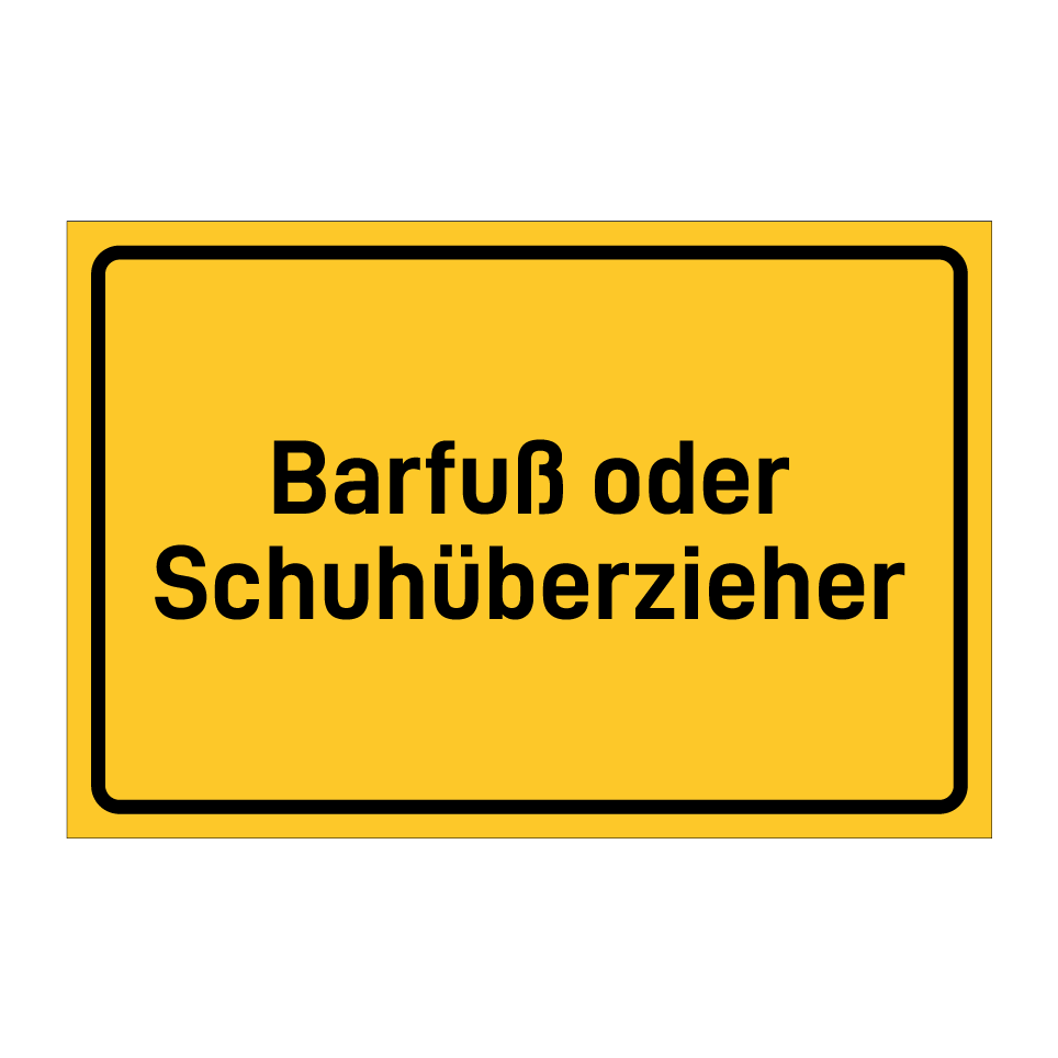 Barfuß oder Schuhüberzieher