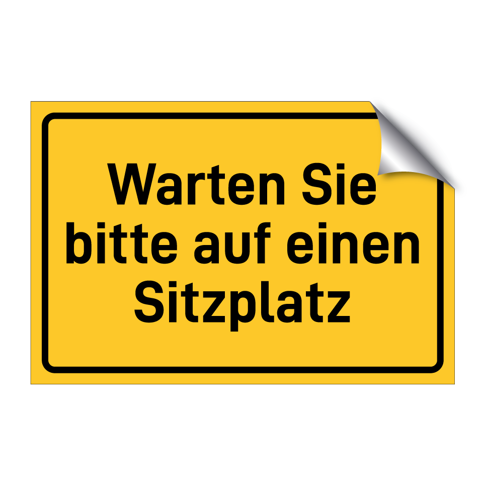 Warten Sie bitte auf einen Sitzplatz
