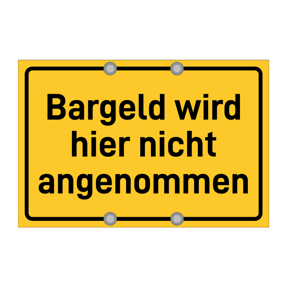 Bargeld wird hier nicht angenommen