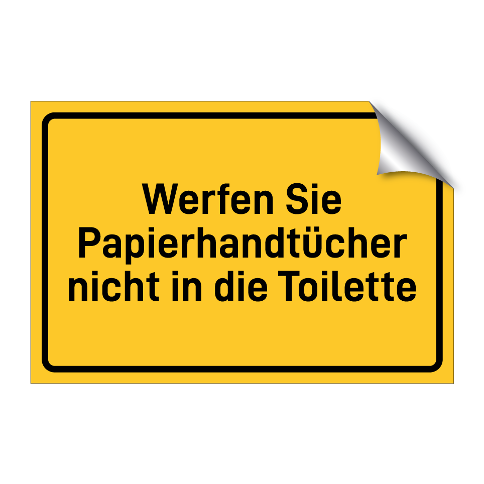 Werfen Sie Papierhandtücher nicht in die Toilette