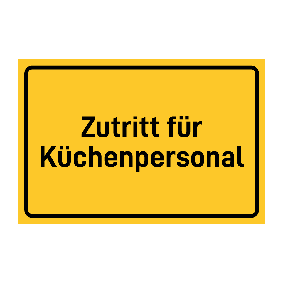 Zutritt für Küchenpersonal