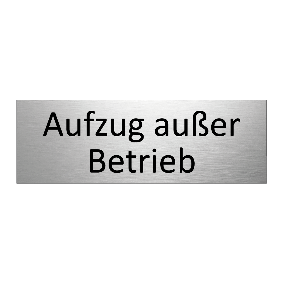 Aufzug außer Betrieb