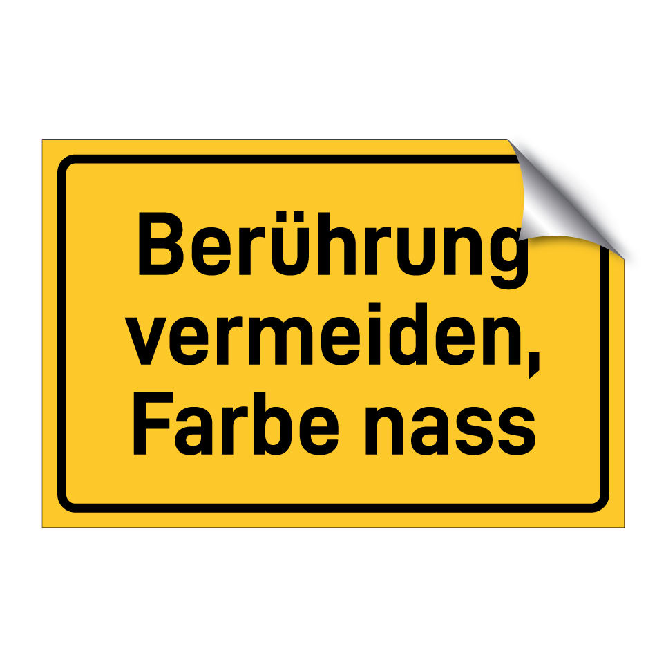Berührung vermeiden, Farbe nass