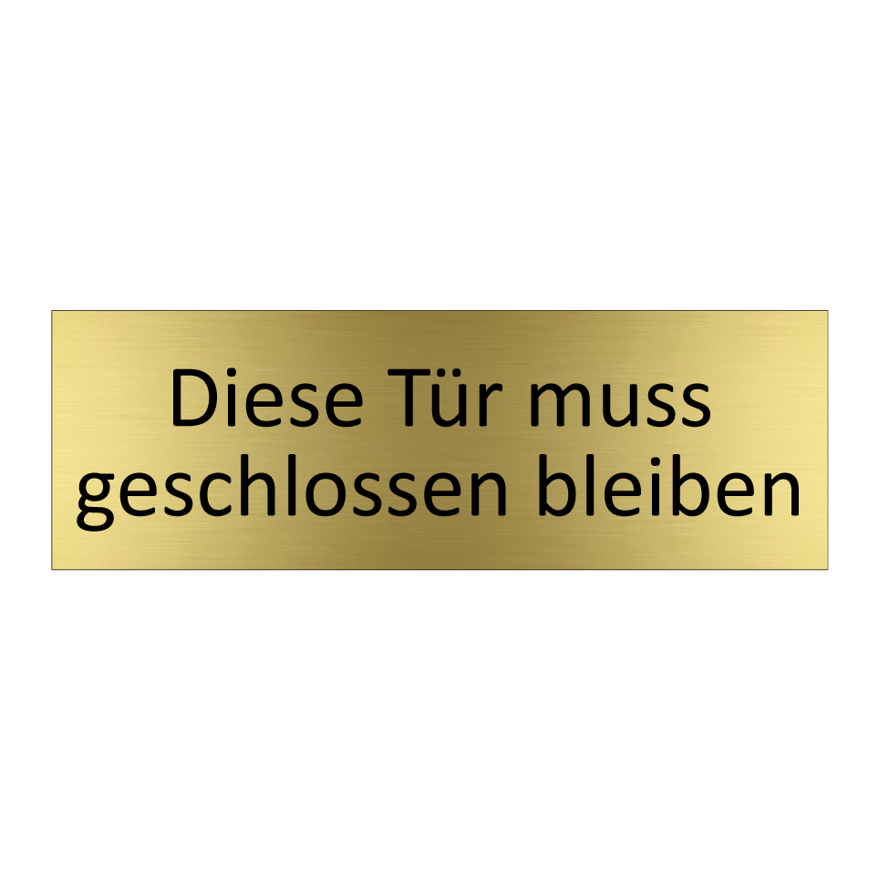 Diese Tür muss geschlossen bleiben