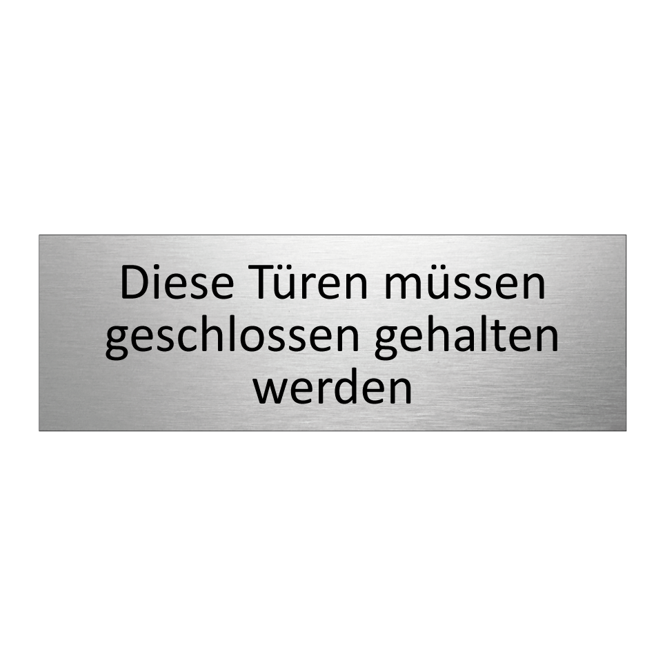 Diese Türen müssen geschlossen gehalten werden